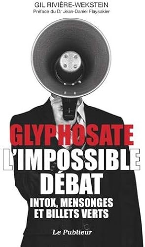 Glyphosate impossible debat - glyphosate,,