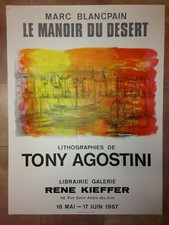 TONY AGOSTINI 1967 AFFICHE LITHOGRAPHIEE ORIGINALE GAL. RENE KIEFFER PARIS