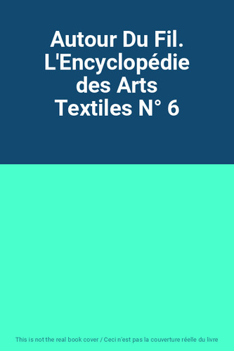 Autour fil l encyclopédie - du, l'encyclopédie