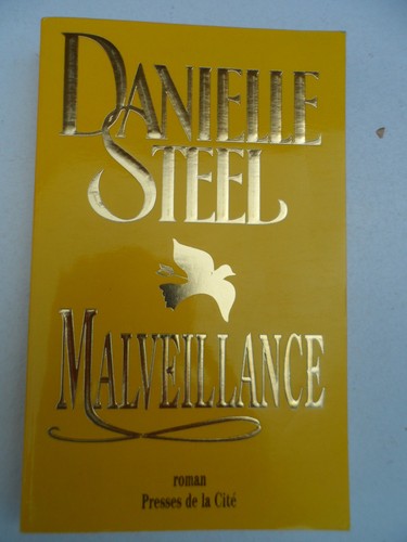 Danielle steel malveillance - steel,
