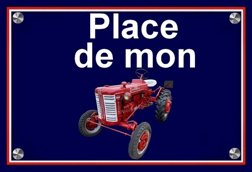 Plaque place mon tracteur - place,