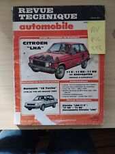 Revue Technique Citroen LNA 11 E 11 RE 11 RS Rta Evolution Renault R 18 turbo