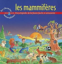 Les mammifères: Encyclopédie