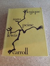 Lewis Carroll - Logique sans