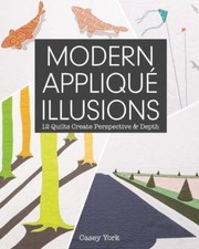 Modern Appliqué Illusions 