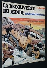 LAROUSSE DECOUVERTE DU MONDE BD #21 1980 CITROËN CROISIERE JAUNE ASIE INDUS