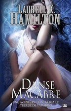 Anita Blake T14 Danse Macabre: Anita Blake - Hamilton, Laurell K.