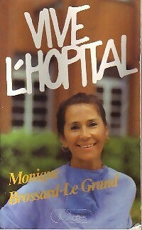 Vive hôpital monique - -,