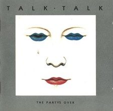 ENGLAND CD ALBUM TALK TALK THE PARTY'S OVER RARE COLLECTOR COMME NEUF 1987