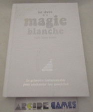 LE LIVRE DE LA MAGIE BLANCHE-