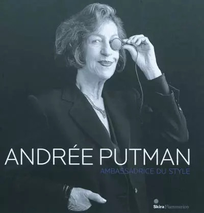 Andrée putman ambassadrice - putman,
