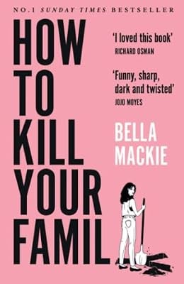 How kill your family the - how,