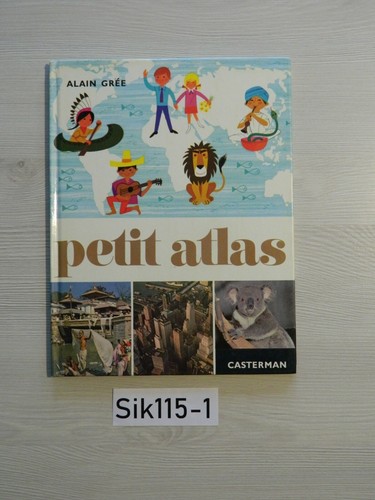 Livre alain gree petit atlas - alain,