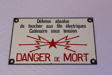 🌟 Ancienne plaque emaillé Danger de mort Sncf 🚂