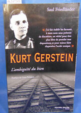 Friedländer Kurt Gerstein, l'ambiguité du bien...