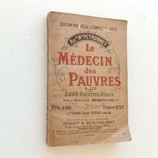 Le médecin des pauvres Les 2000 recettes Docteur BEAUVILLARD 1924