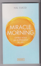 MIRACLE MORNING supplément de vie Hal Elrod développement personnel en français