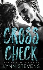 Cross Check (Ridder U Hockey) by Lynn Stevens [Paperback] NEUF