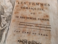 [ LIVRE RARE - FÉMINISME MISOGYNIE ] LES FEMMES DÉMASQUÉS OU LE REMÈDE D'AMOUR