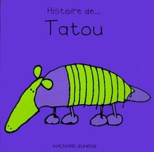 Histoire de... Tatou -