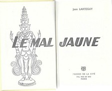Indochine "le mal jaune" de Lartéguy 1962 SUPERBE