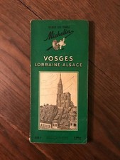 GUIDE DU PHEU Michelin - VOSGES LORRAINE ALSACE 1955