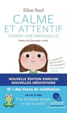 Calme et attentif comme une grenouille (NED), Eline Snel