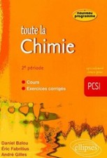 Toute la chimie en PCSI : Cours et exercices corrigés 2e période | Neuf