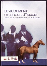 Le jugement concours d’élevage anglo arabe ACA endurance selle français Cheval