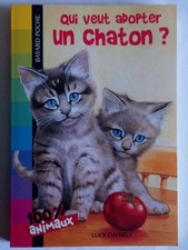 Lucy Daniels: Qui veut adopter un chaton/ Bayard Poche  2001