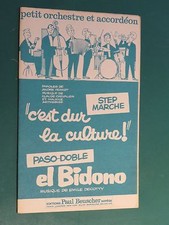 Partition C'est dur la culture PERROT CHEVALIER "orchestre accordéon" BEUSCHER"