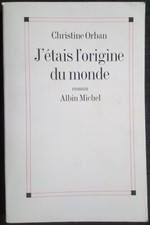 J'étais l'origine du monde