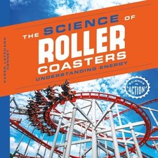 Science of Roller Coasters