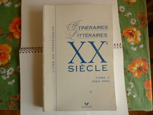 Itinéraires littéraires xxe - itinéraires,