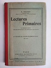 Ancien Manuel scolaire "Lecture primaires" / E. Toutey (1909)