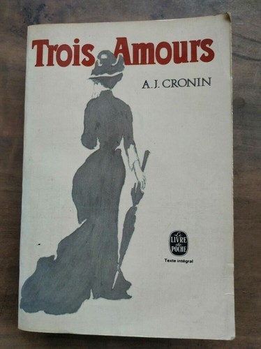 Cronin trois amours - cronin,