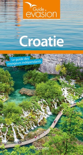 Guide evasion croatie - evasion,
