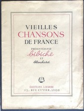 VIEILLES CHANSONS DE FRANCE présentées par Bibiche et Blanchard