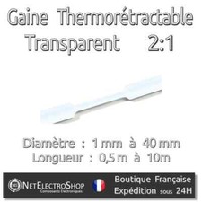 Gaine Thermorétractable - Transparent - 2:1 - Diamétre au choix : 1 mm à 40 mm