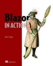 Blazor in Action by Chris Sainty [Paperback] NEUF