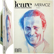 Jean Mermoz Tome I revue Icare 1987 aviateur Aéropostale Atlantique Caudron Spad