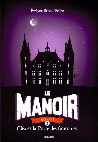 Manoir saison tome - 1,, 02