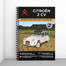 CITROËN 2 CV : Cahier de Restauration et d'Entretien - Port offert !