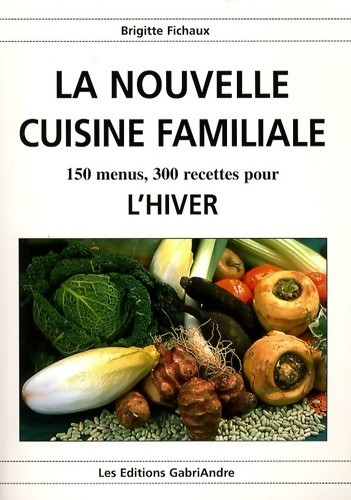Nouvelle cuisine familiale - la,