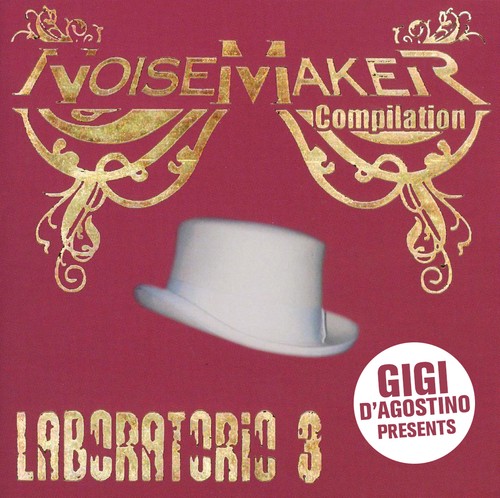 Gigi agostino noisemaker - gigi, d'agostino