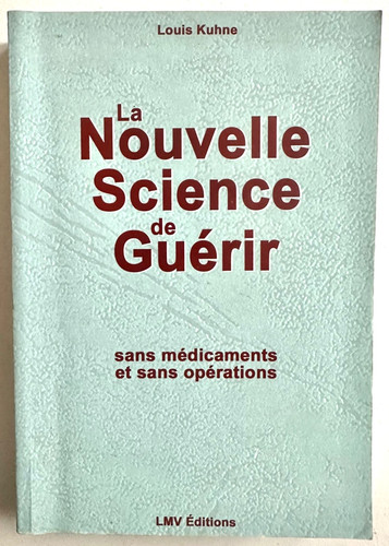 Nouvelle science guérir - la,