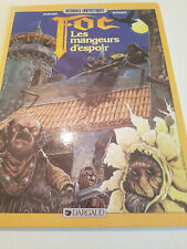 BD-FOC LES MANGEURS D'ESPOIR - DURAND / BORDES - DAGAUD - 1984