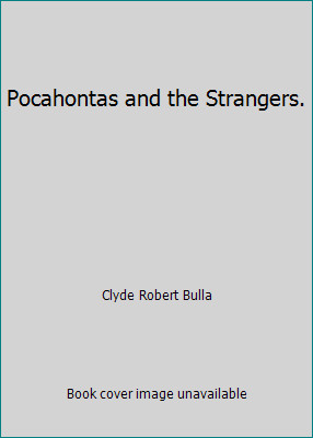 Pocahontas and the strangers - pocahontas,