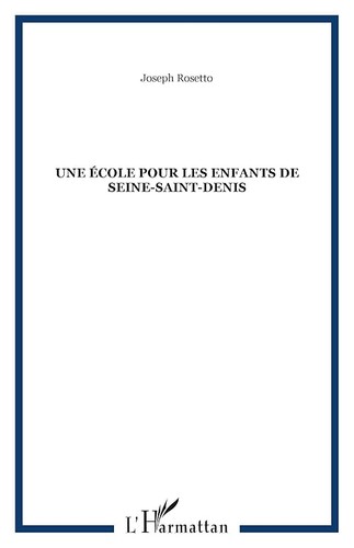 Une école pour les - , de