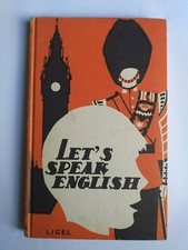 LET'S SPEAK ENGLISH 1961 LIGEL ANGLAIS 